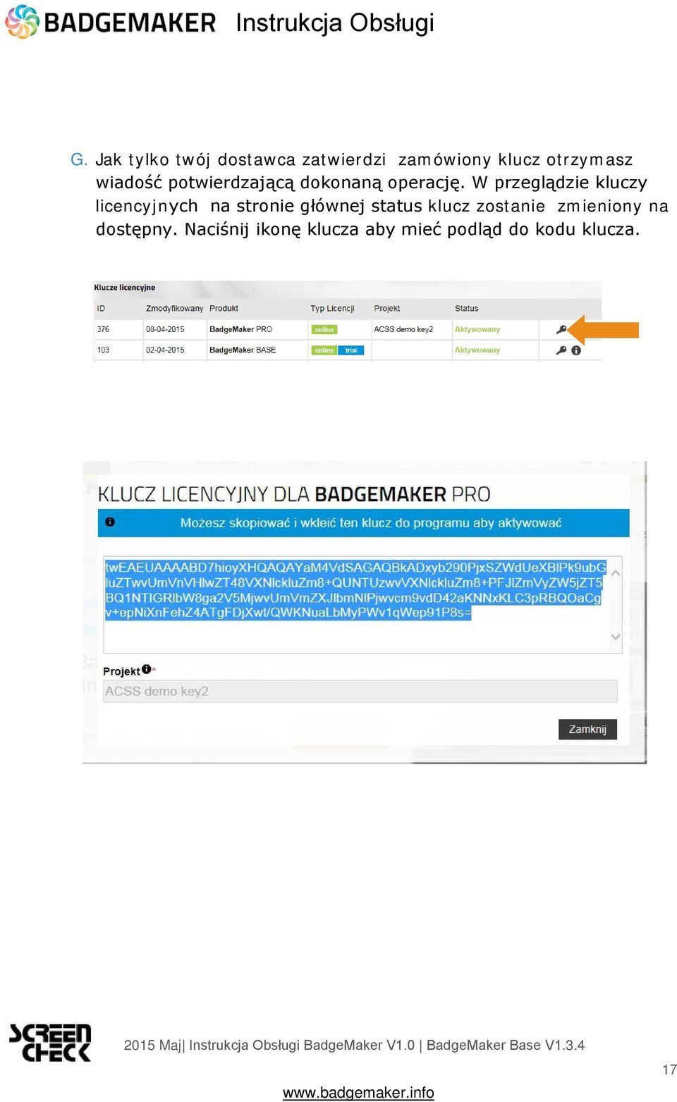 W przeglądzie kluczy licencyjnych na stronie głównej status