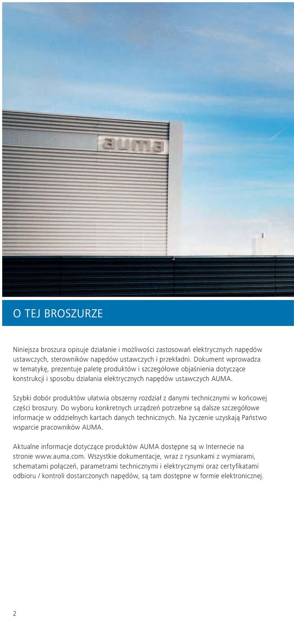 Szybki dobór produktów ułatwia obszerny rozdział z danymi technicznymi w końcowej części broszury.
