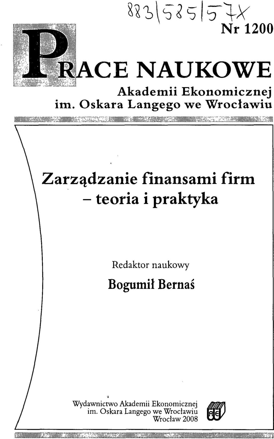 teoria i praktyka Redaktor naukowy Bogumił Bernaś