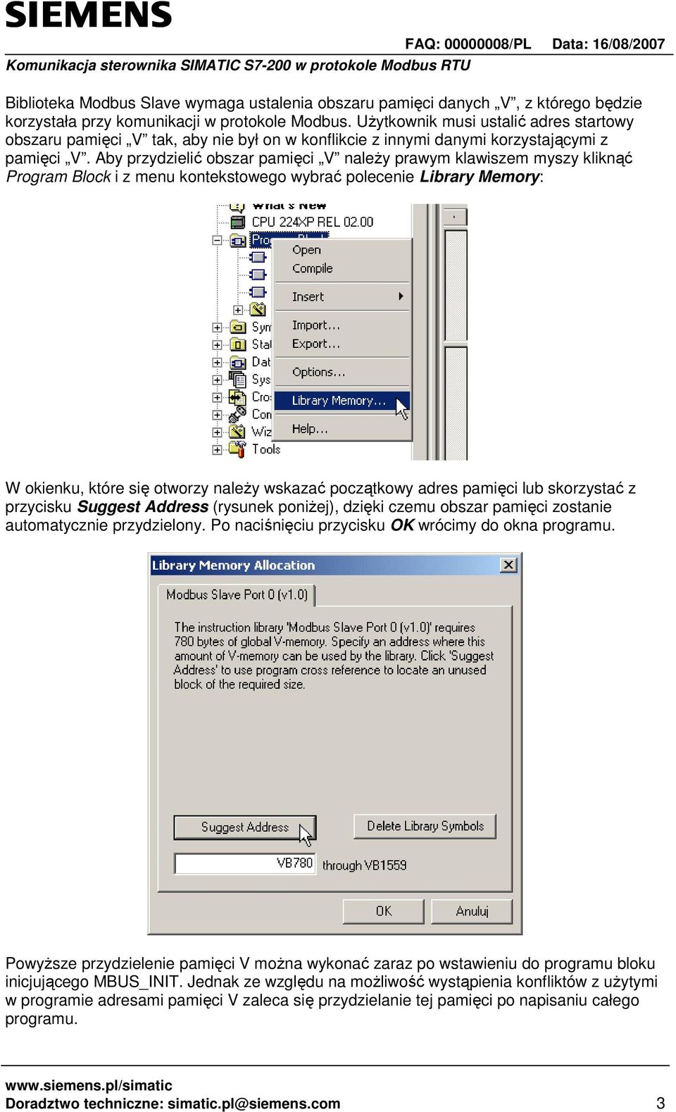 Aby przydzielić obszar pamięci V naleŝy prawym klawiszem myszy kliknąć Program Block i z menu kontekstowego wybrać polecenie Library Memory: W okienku, które się otworzy naleŝy wskazać początkowy