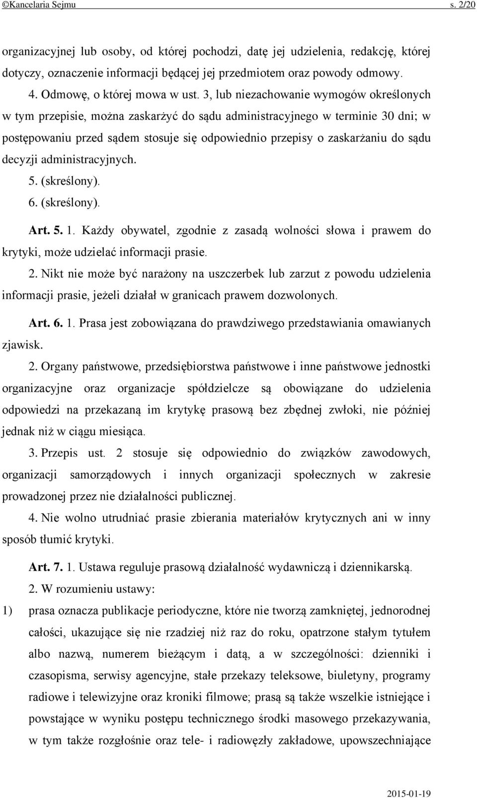 3, lub niezachowanie wymogów określonych w tym przepisie, można zaskarżyć do sądu administracyjnego w terminie 30 dni; w postępowaniu przed sądem stosuje się odpowiednio przepisy o zaskarżaniu do