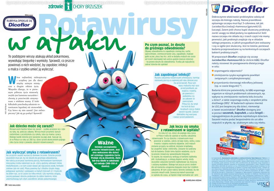 Wirus najbardziej niebezpieczny L XFLÈĝOLZ\ MHVW GOD G]LHFL PLÚG]\ V]öVW\P PLHVLÈ- FHP D GUXJLP URNLHP ĝ\fld :V]\VWNR GODWHJR ĝh Z SLHUZ- V]\P SöïURF]X ĝ\fld QLHPRZOÚ ]Z\NOH MHVW NDUPLRQH QDWXUDOQLH