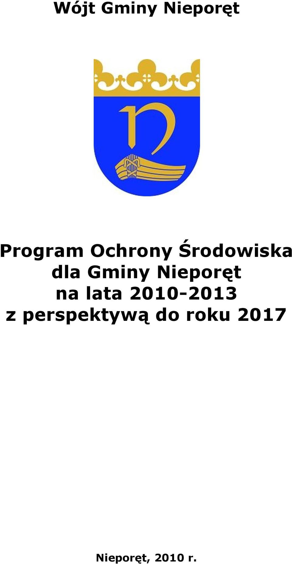 Nieporęt na lata 2010-2013 z