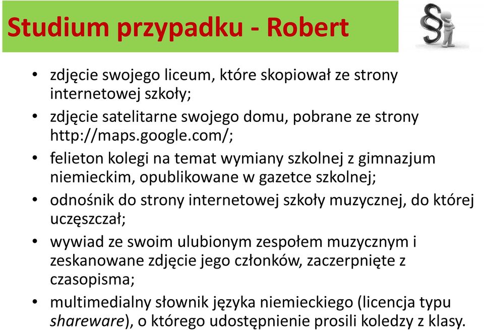 com/; felieton kolegi na temat wymiany szkolnej z gimnazjum niemieckim, opublikowane w gazetce szkolnej; odnośnik do strony internetowej