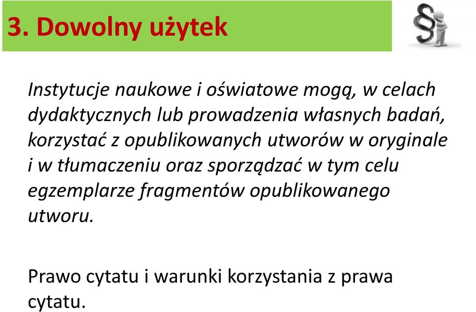 utworów w oryginale i w tłumaczeniu oraz sporządzać w tym celu