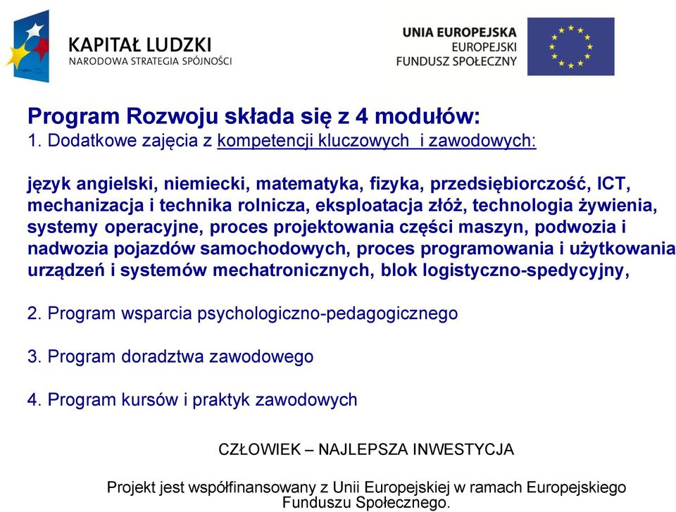i technika rolnicza, eksploatacja złóż, technologia żywienia, systemy operacyjne, proces projektowania części maszyn, podwozia i nadwozia