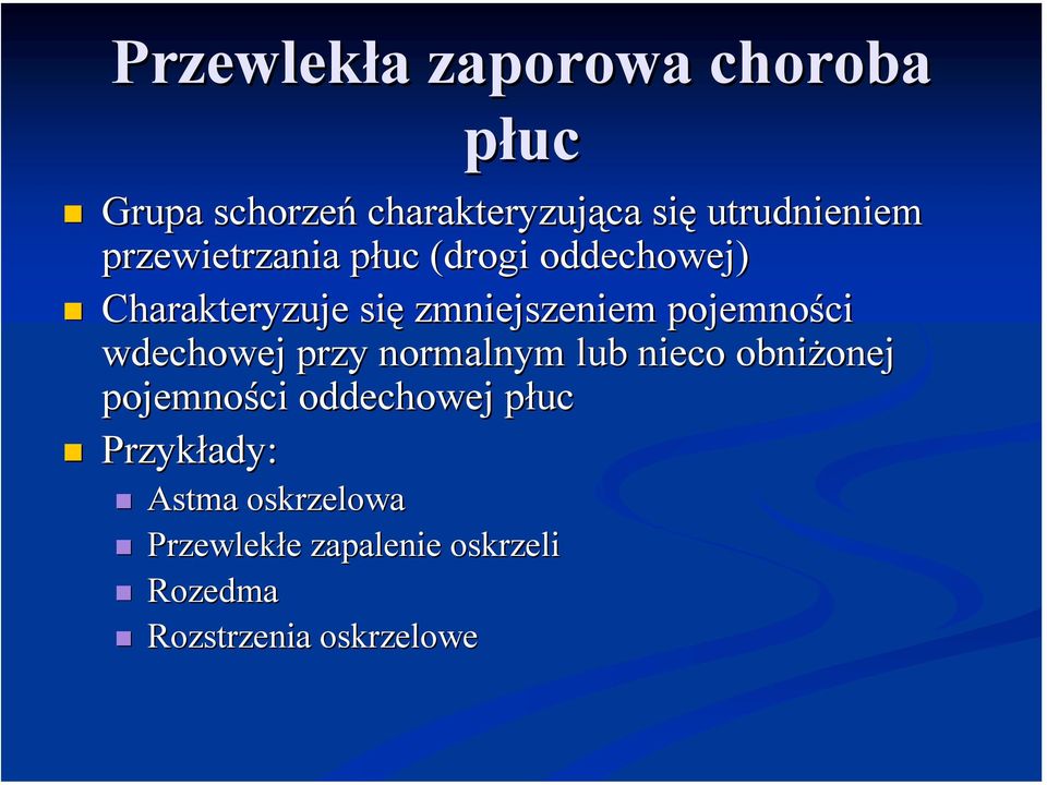 oddechowej)!