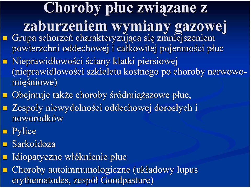 Nieprawidłowości ściany klatki piersiowej (nieprawidłowości szkieletu kostnego po choroby nerwowo- mięśniowe)!