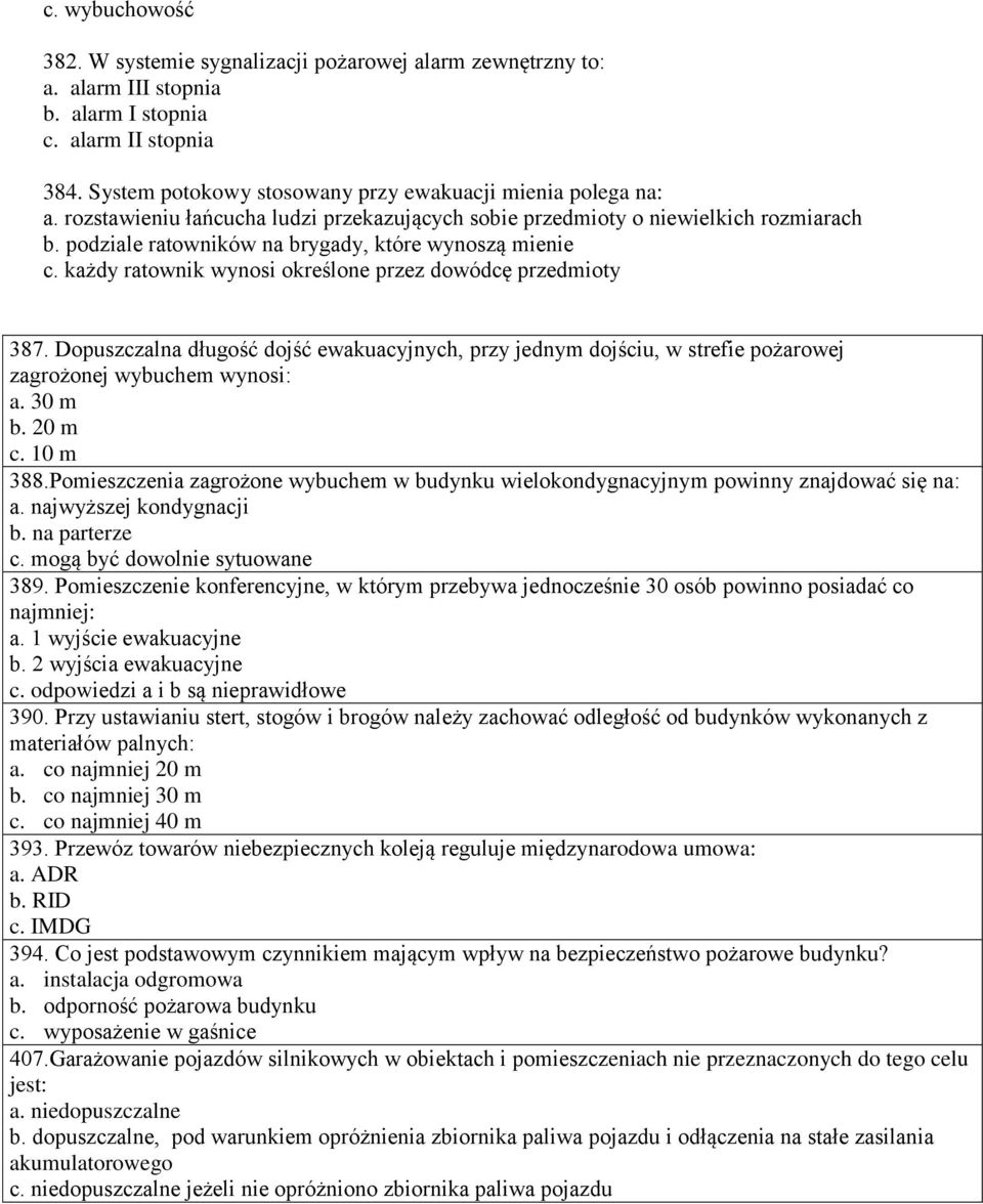 podziale ratowników na brygady, które wynoszą mienie c. każdy ratownik wynosi określone przez dowódcę przedmioty 387.