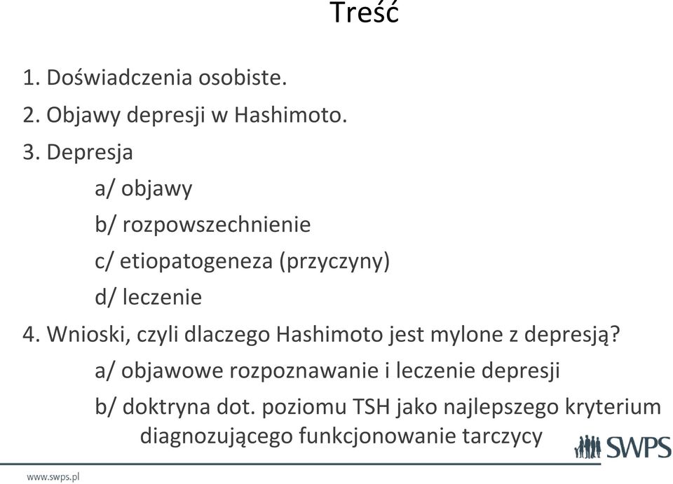 4. Wnioski, czyli dlaczego Hashimoto jest mylone z depresją?