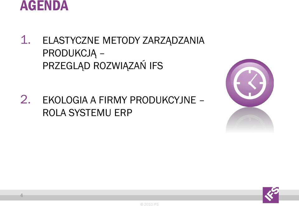 PRODUKCJĄ PRZEGLĄD ROZWIĄZAŃ IFS