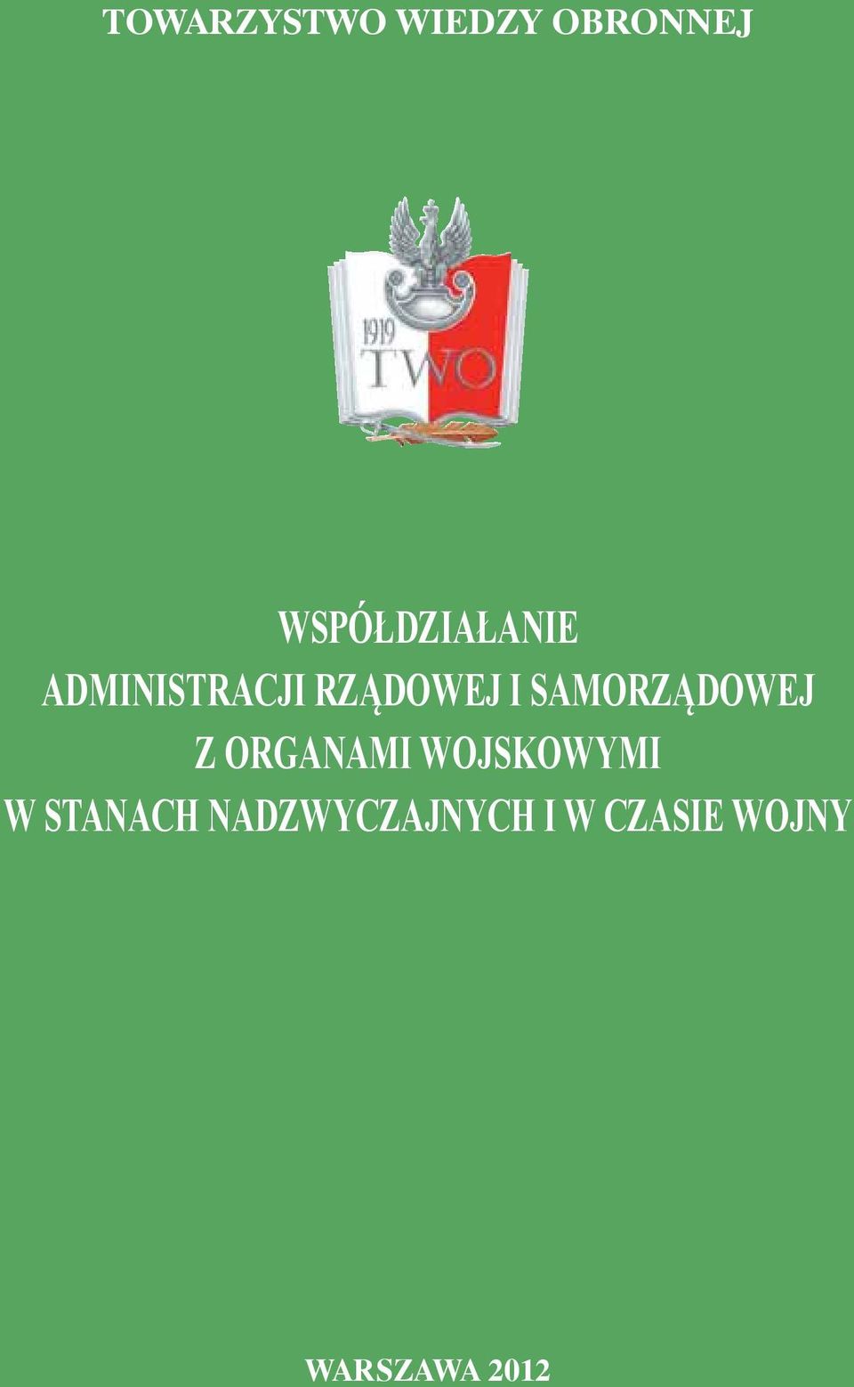 SAMORZĄDOWEJ Z ORGANAMI WOJSKOWYMI W