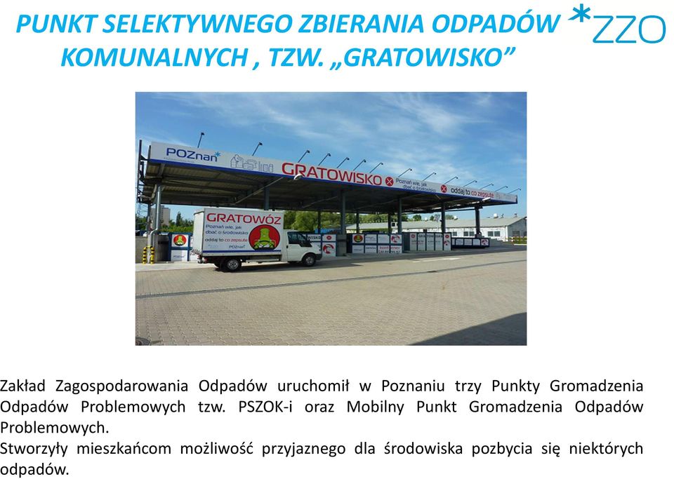 Gromadzenia Odpadów Problemowych tzw.