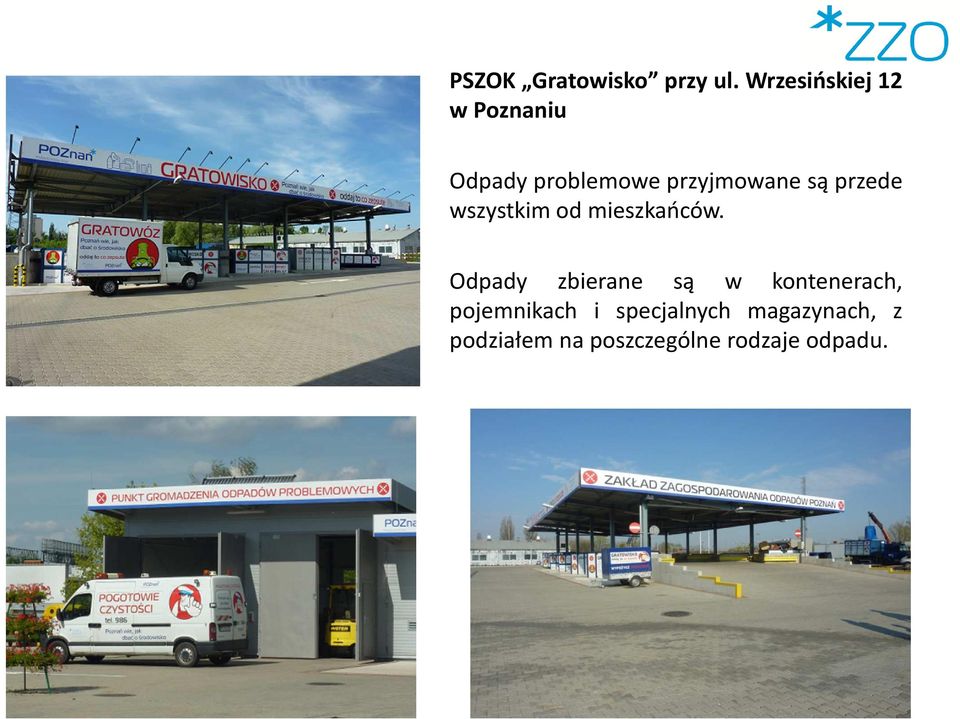 przede wszystkim od mieszkańców.