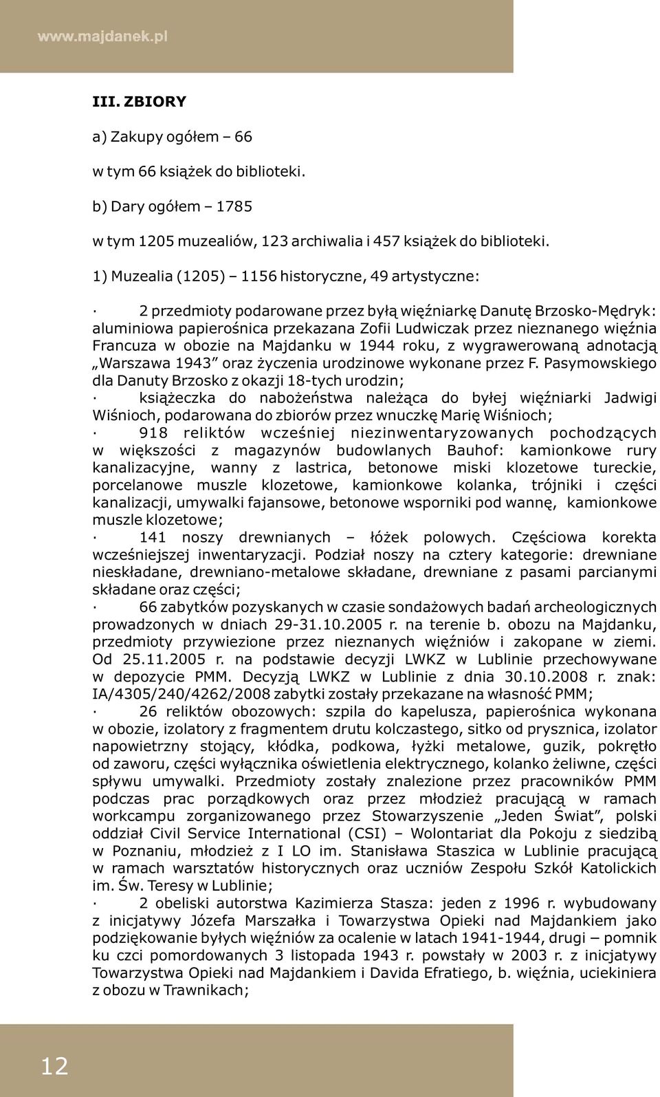 Francuza w obozie na Majdanku w 1944 roku, z wygrawerowaną adnotacją Warszawa 1943 oraz życzenia urodzinowe wykonane przez F.