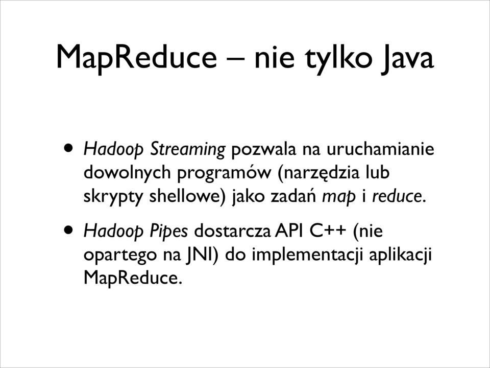 shellowe) jako zadań map i reduce.