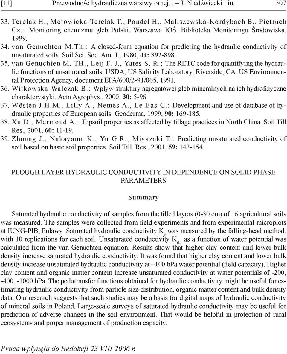 , 1980, 44: 892-898. 35. van Genuchten M. TH., Leij F. J., Yates S. R.: The RETC code for quantifying the hydraulic functions of unsaturated soils. USDA, US Salinity Laboratory, Riverside, CA.