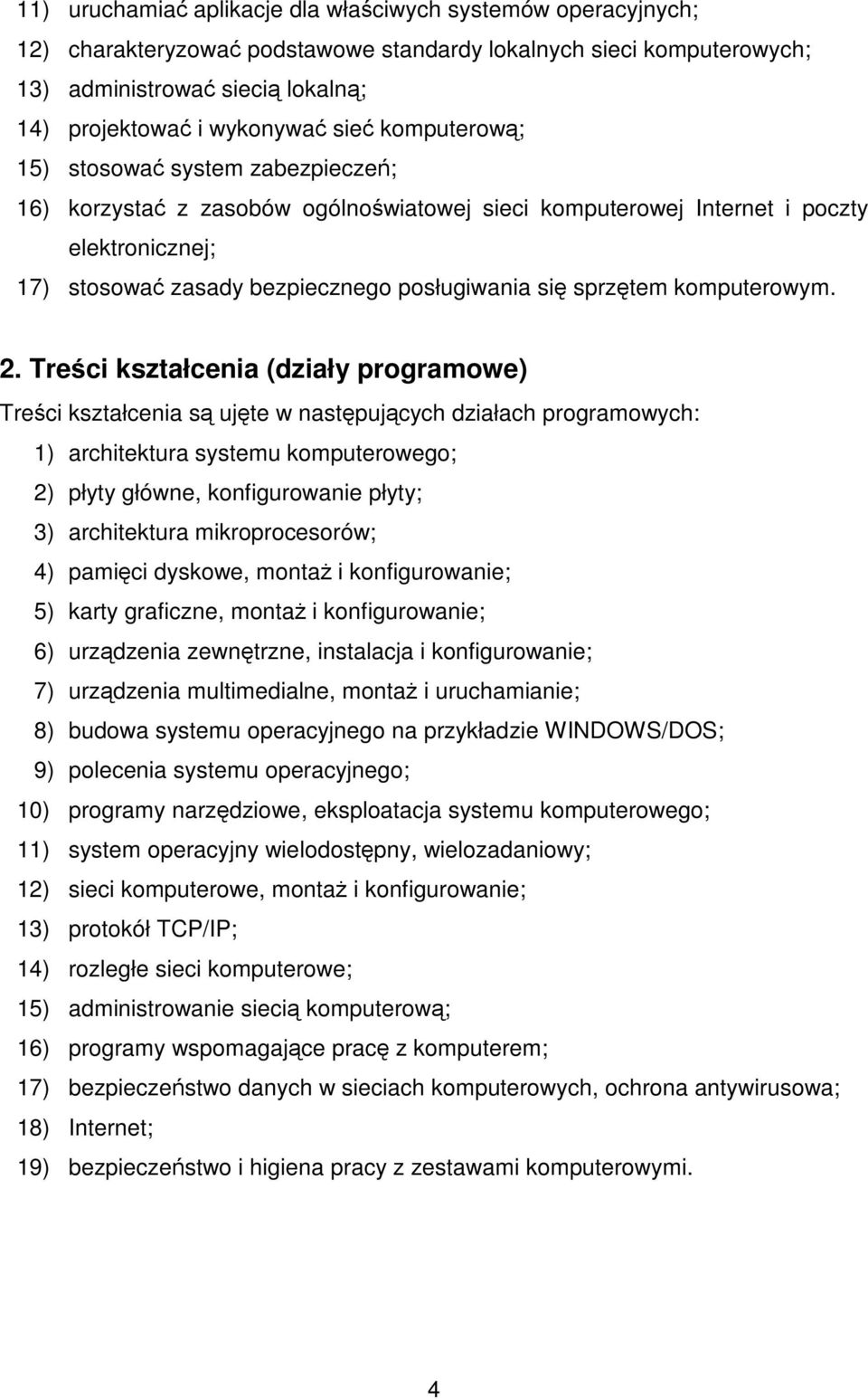 sprzętem komputerowym. 2.