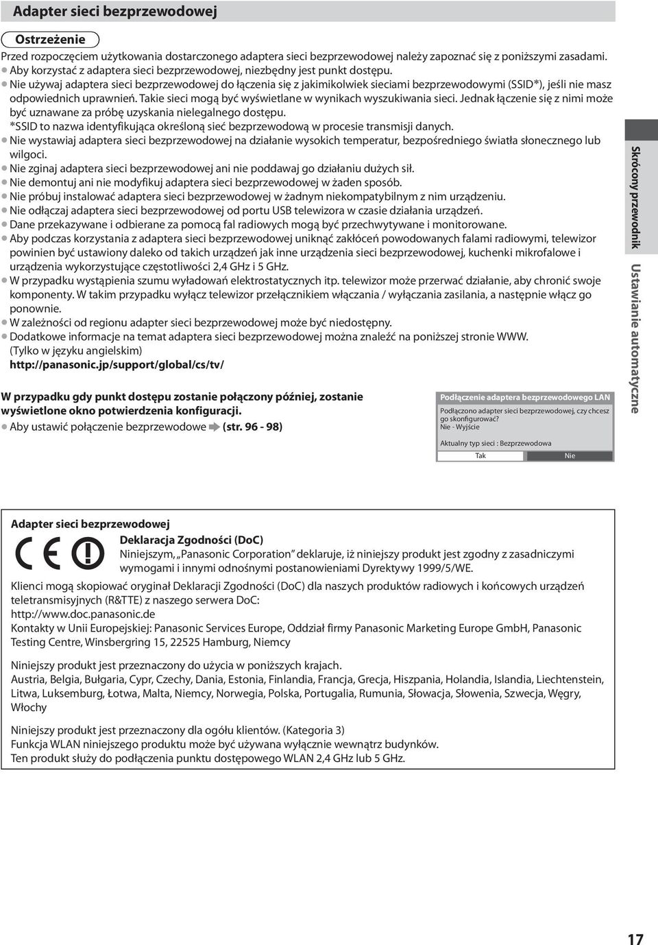 Nie używaj adaptera sieci bezprzewodowej do łączenia się z jakimikolwiek sieciami bezprzewodowymi (SSID ), jeśli nie masz odpowiednich uprawnień.