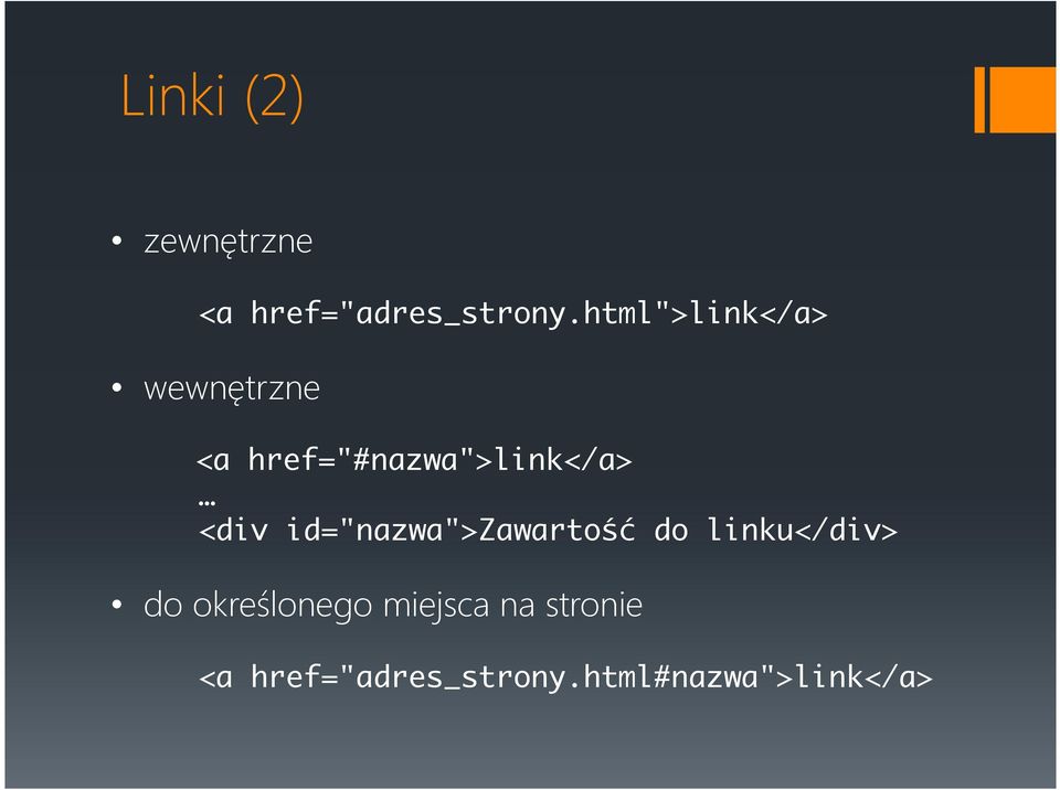 <div id="nazwa">zawartość do linku</div> do