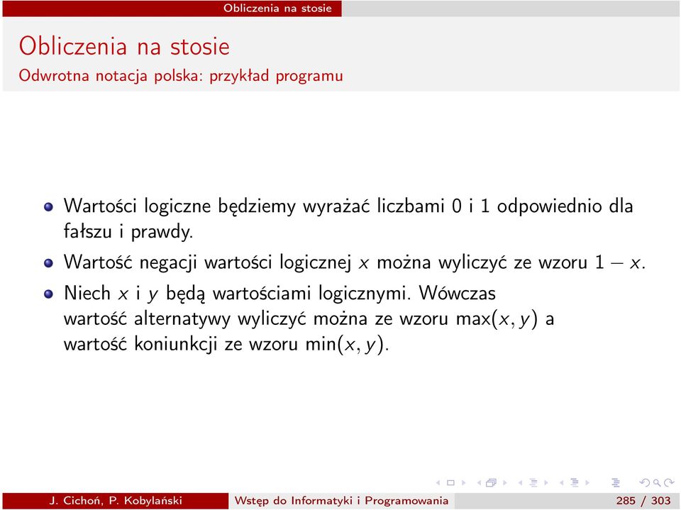 Niech x i y będą wartościami logicznymi.