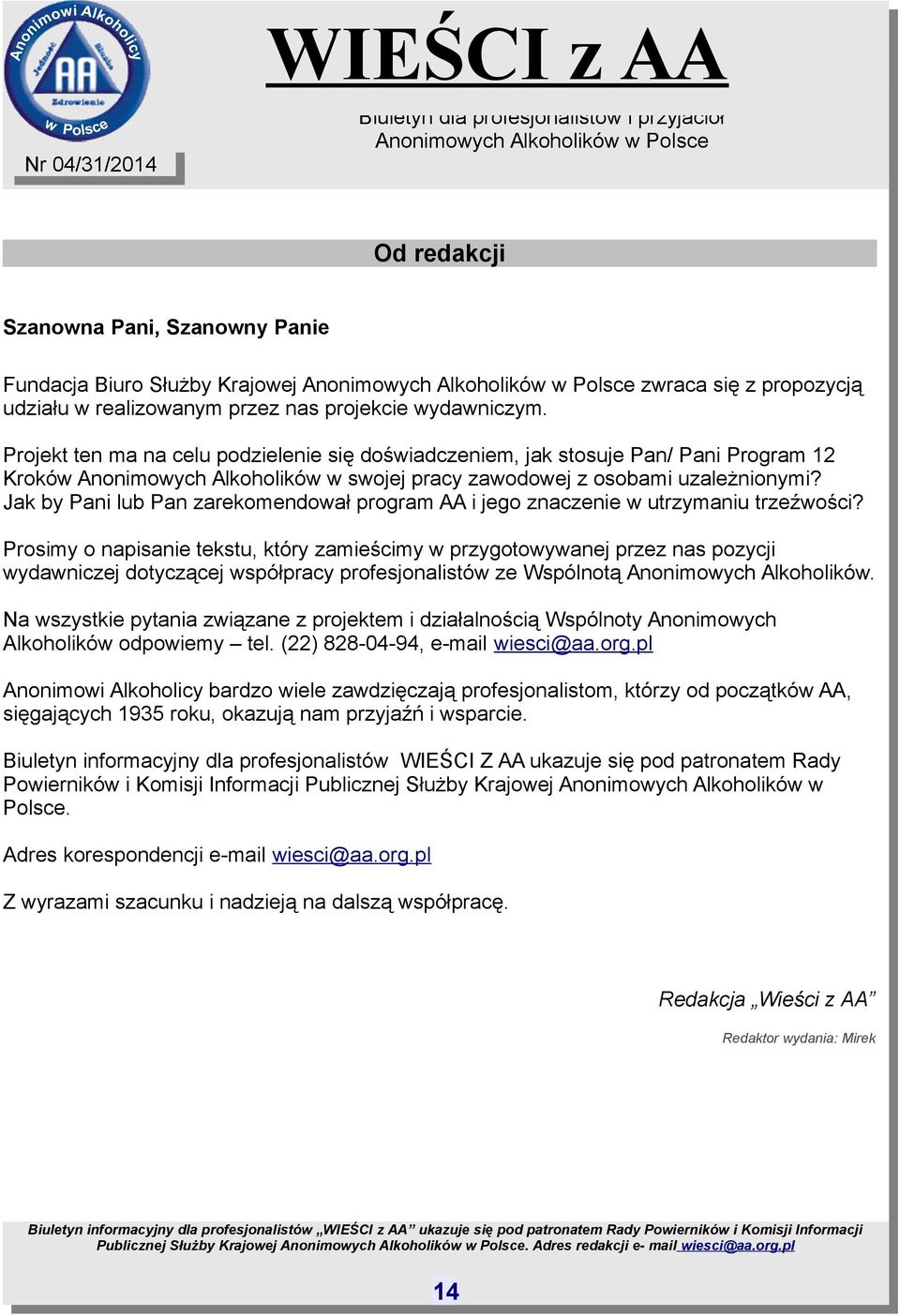 Jak by Pani lub Pan zarekomendował program AA i jego znaczenie w utrzymaniu trzeźwości?