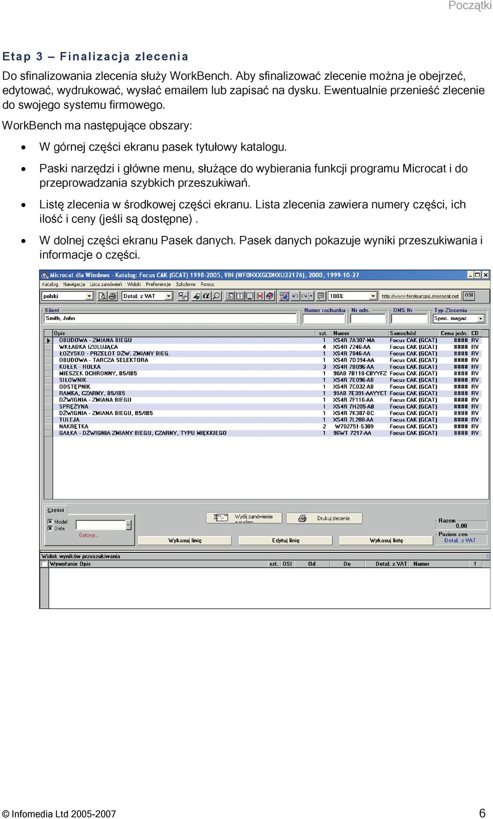 WorkBench ma następujące obszary: W górnej części ekranu pasek tytułowy katalogu.