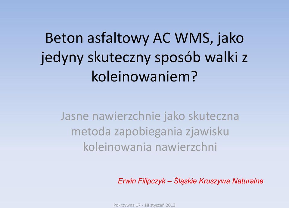 Jasne nawierzchnie jako skuteczna metoda zapobiegania