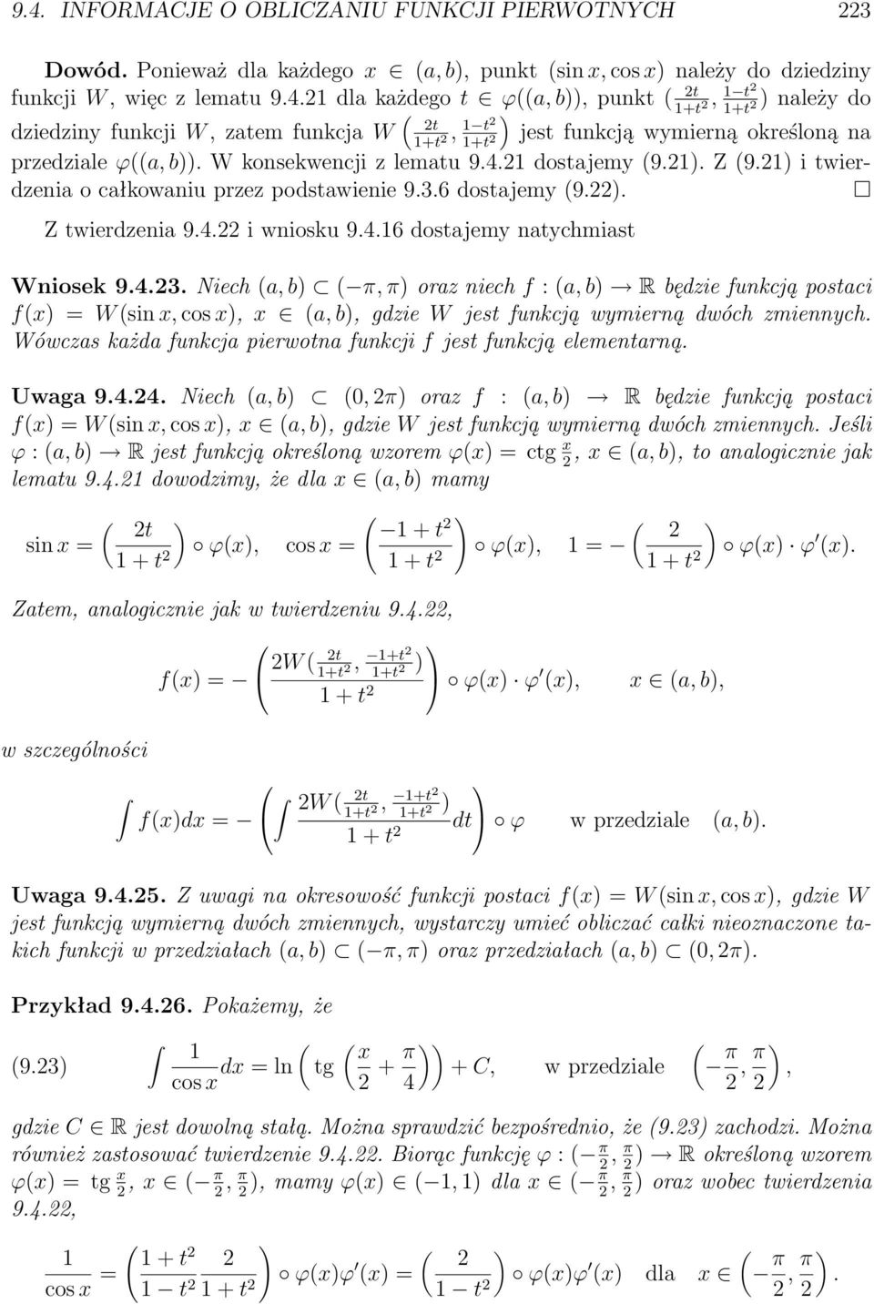 6 dostajemy (9.). Z twierdzenia 9.4. i wniosku 9.4.6 dostajemy natychmiast Wniosek 9.4.3.