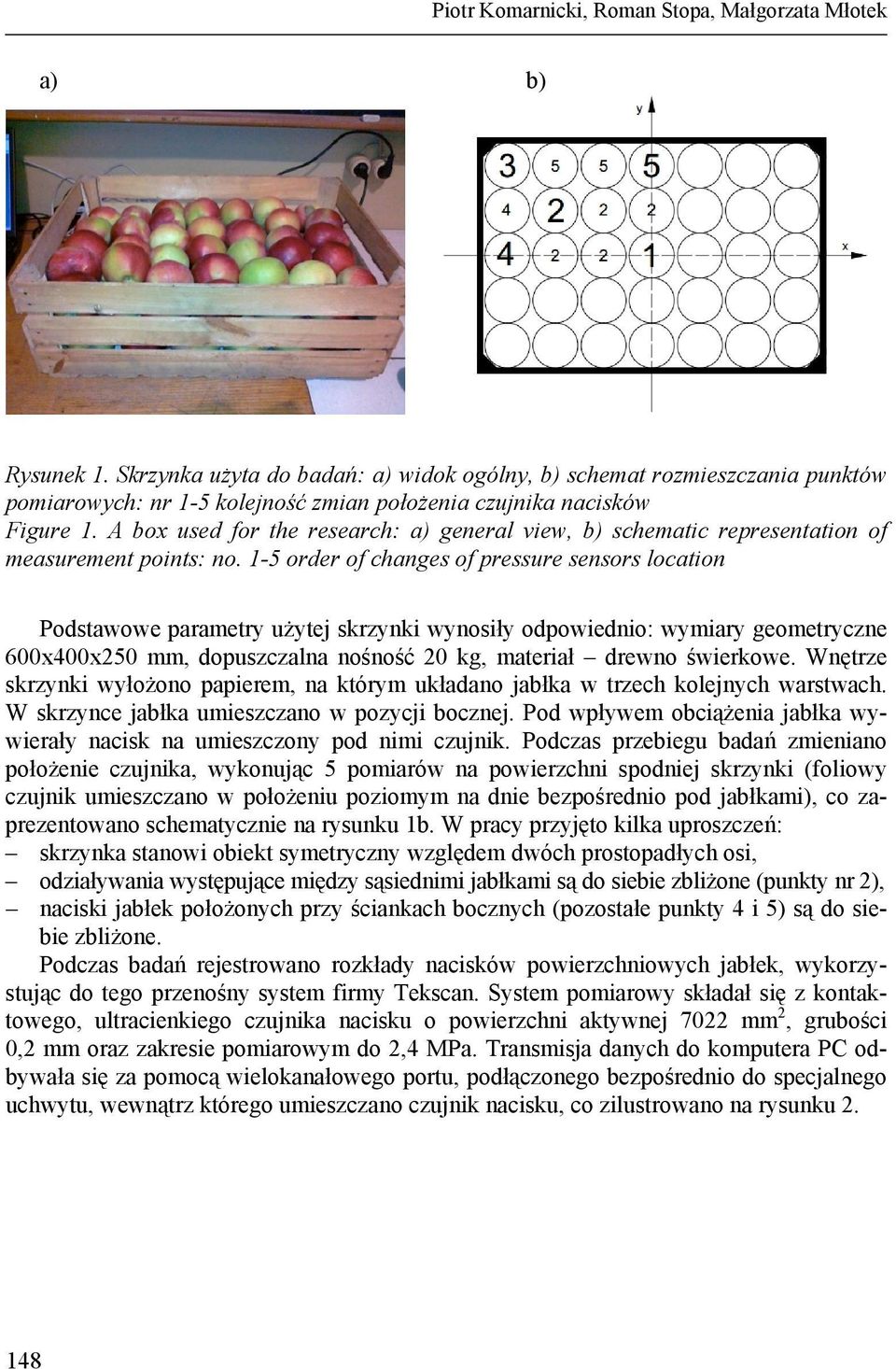A box used for the research: a) general view, b) schematic representation of measurement points: no.