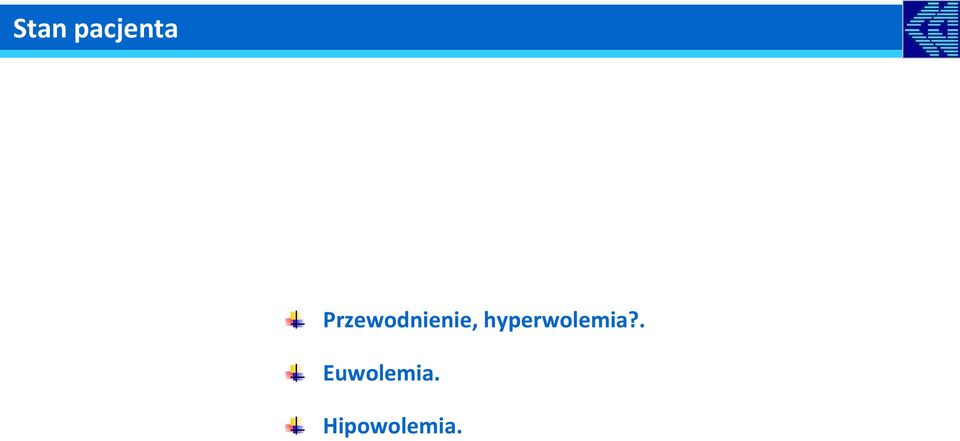 hyperwolemia?