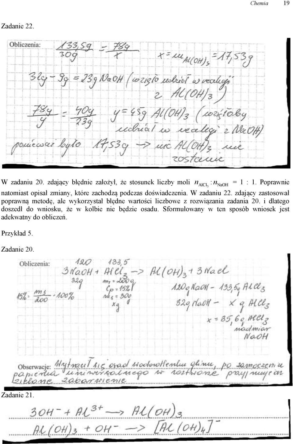 zdający zastosował poprawną metodę, ale wykorzystał błędne wartości liczbowe z rozwiązania zadania 20.