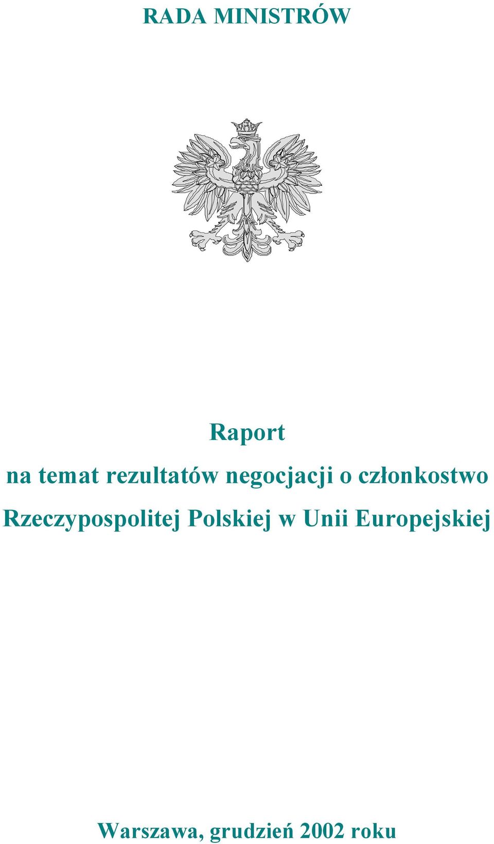 Rzeczypospolitej Polskiej w Unii