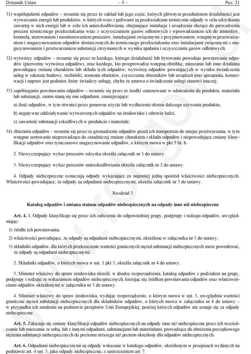 termicznie odpady w celu odzyskania zawartej w nich energii lub w celu ich unieszkodliwiania, obejmujące instalacje i urządzenia służące do prowadzenia procesu termicznego przekształcania wraz z