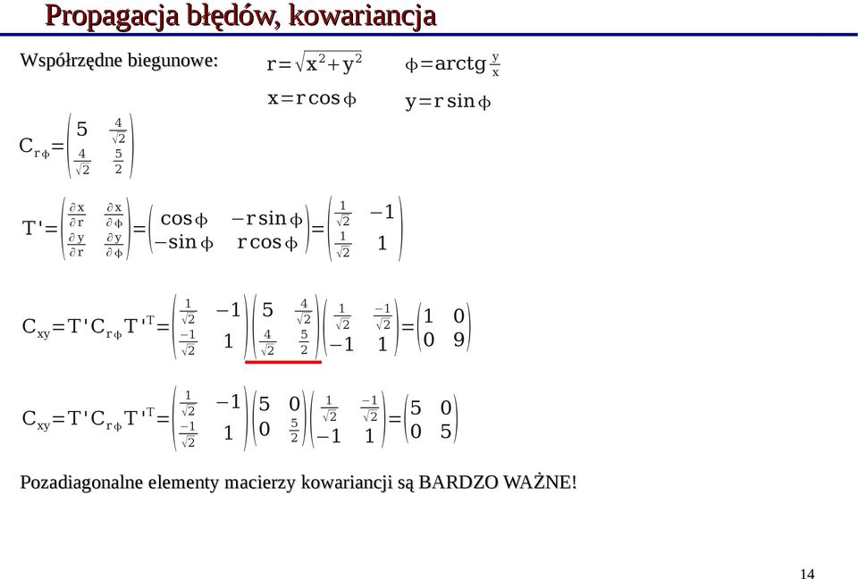 T ' T 1 5 4 1 2 2 2 1 4 2 5 2 1 2 1 2 1 1 = 1 0 9 0 = 1 C xy =T 'C r T ' T 2 1 1 5 0 1 0 5