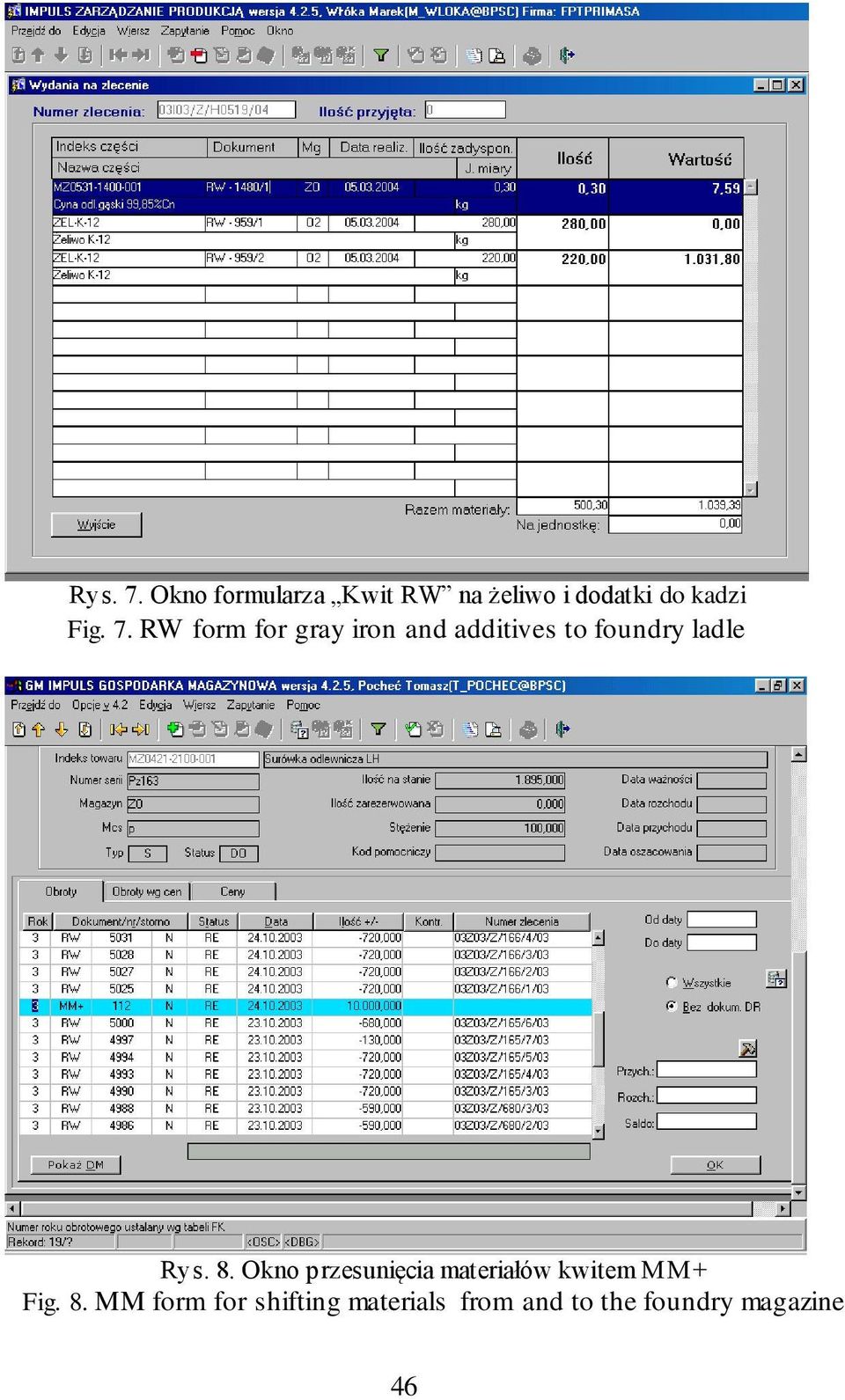 RW form for gray iron and additives to foundry ladle Rys. 8.