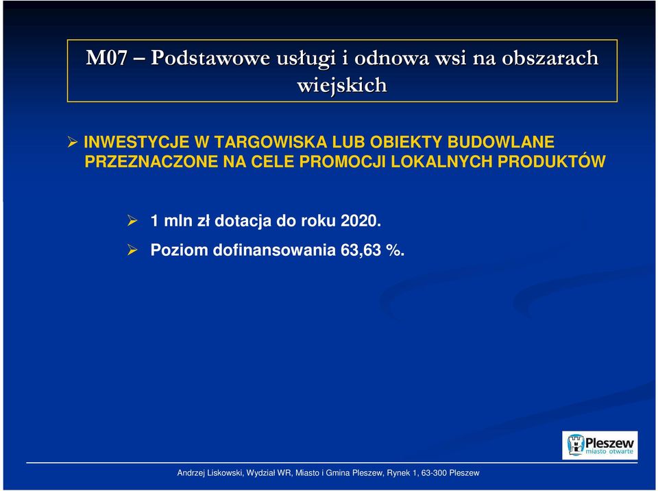 BUDOWLANE PRZEZNACZONE NA CELE PROMOCJI LOKALNYCH