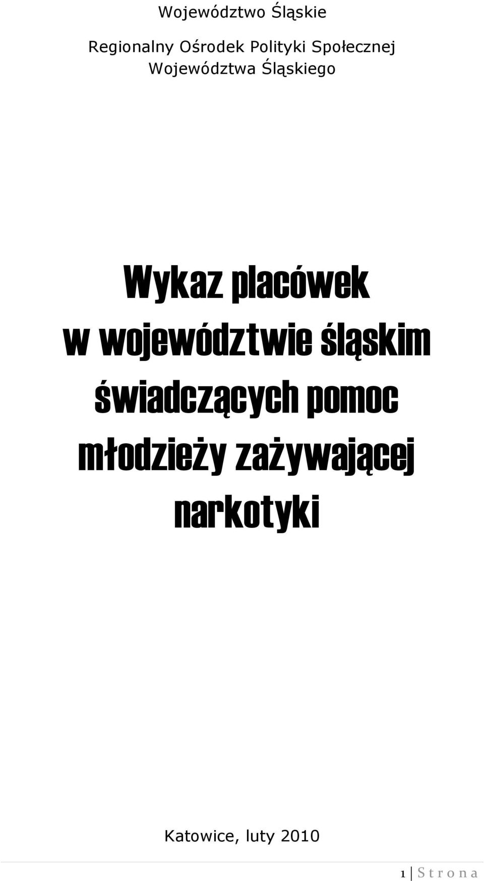 województwie śląskim świadczących pomoc młodzieży