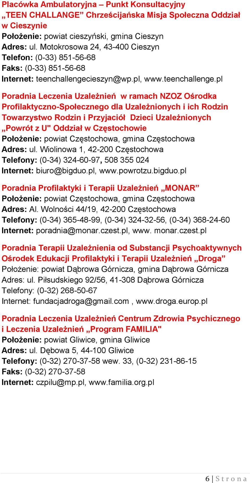 ieszyn@wp.pl, www.teenchallenge.