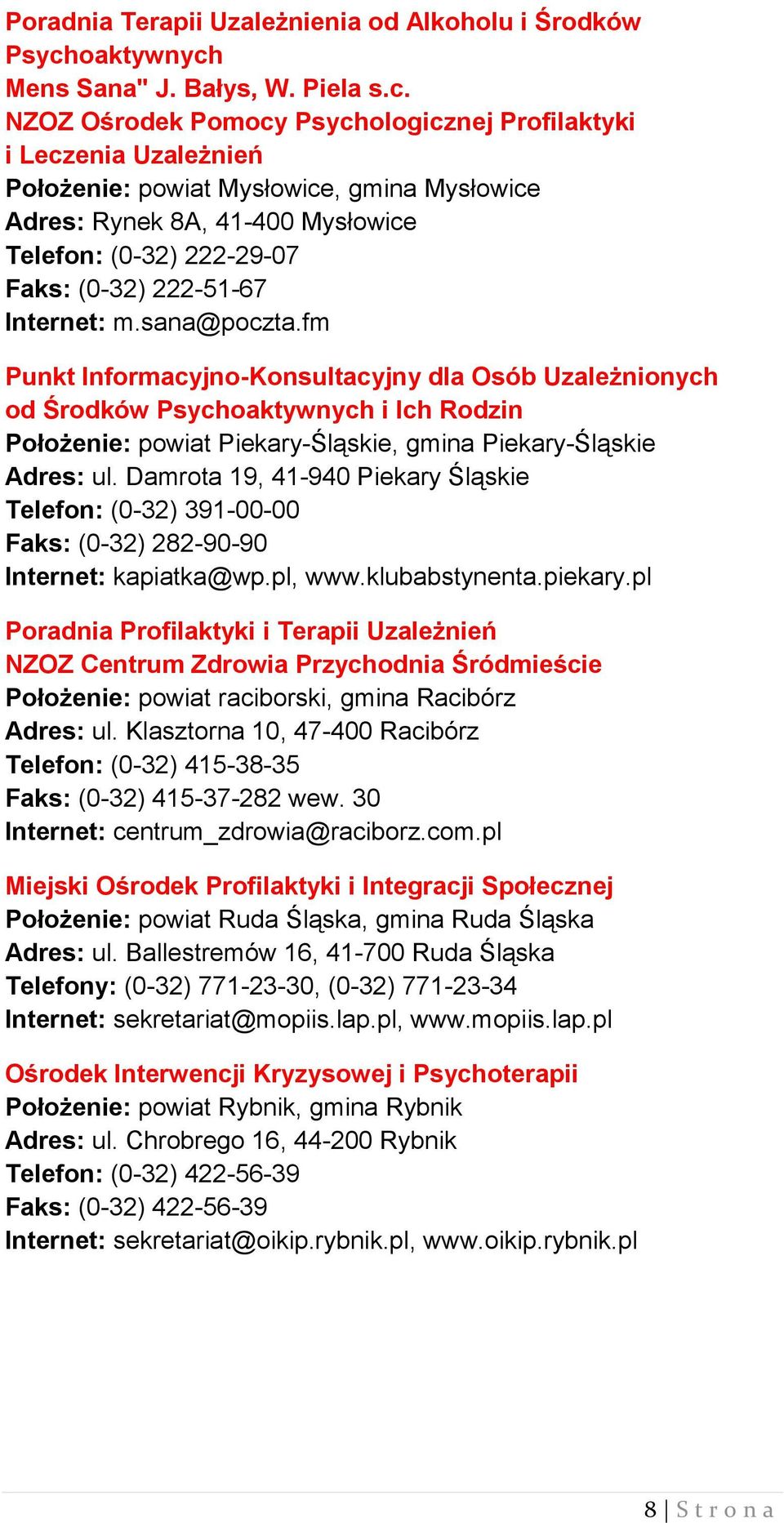 Mens Sana" J. Bałys, W. Piela s.c.