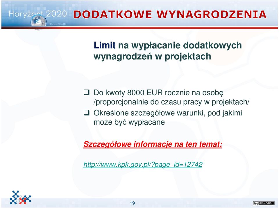 projektach/ Określone szczegółowe warunki, pod jakimi może być