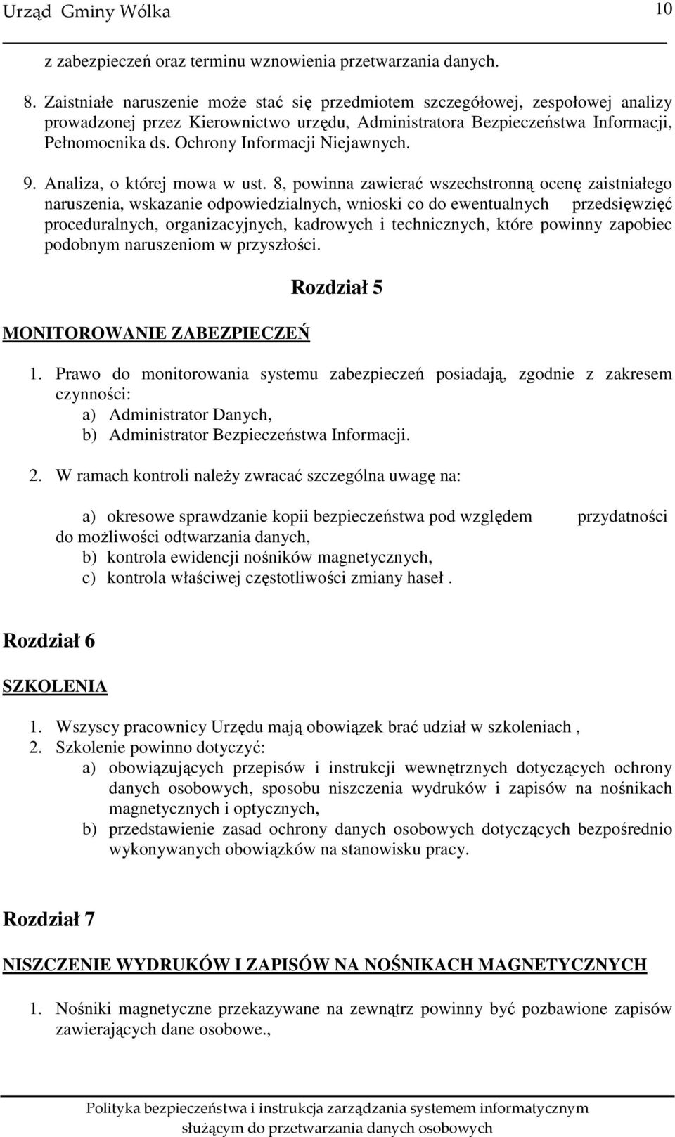 Ochrony Informacji Niejawnych. 9. Analiza, o której mowa w ust.