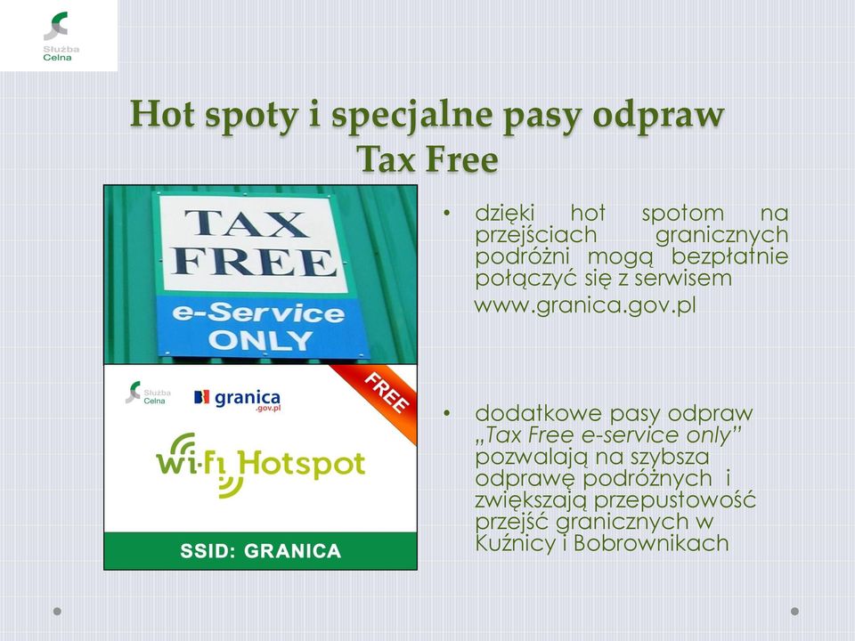 pl dodatkowe pasy odpraw Tax Free e-service only pozwalają na szybsza odprawę