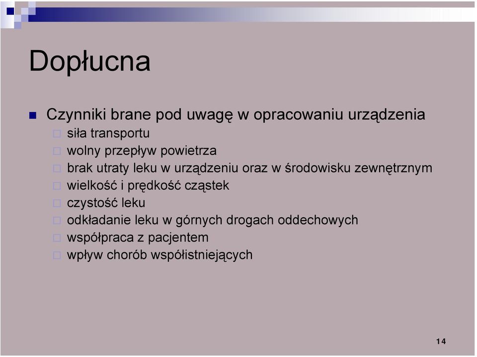 zewnętrznym wielkość i prędkość cząstek czystość leku odkładanie leku w