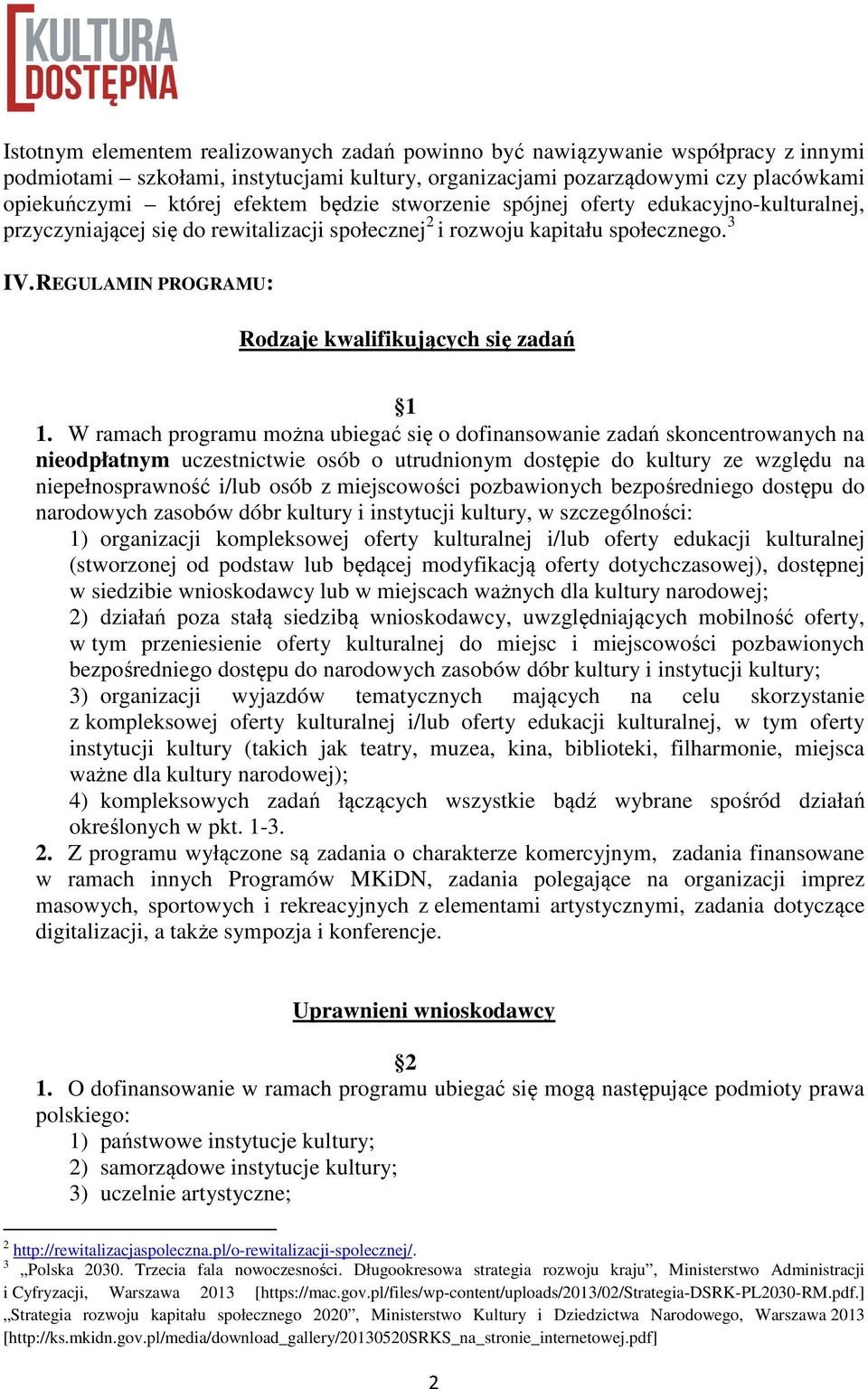 REGULAMIN PROGRAMU: Rodzaje kwalifikujących się zadań 1 1.