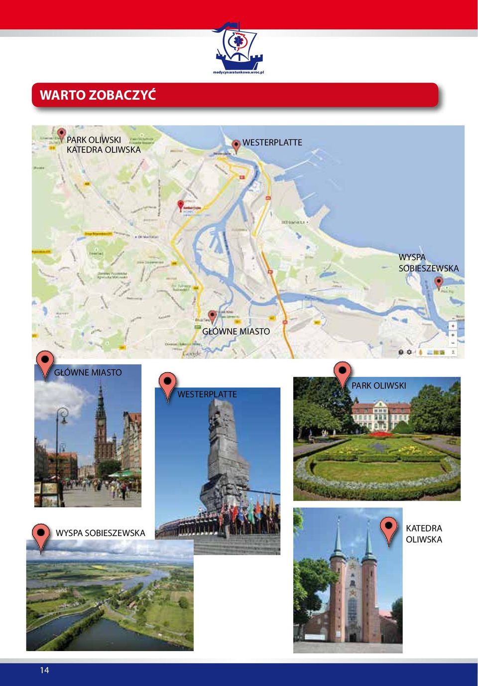 GŁÓWNE MIASTO GŁÓWNE MIASTO WESTERPLATTE