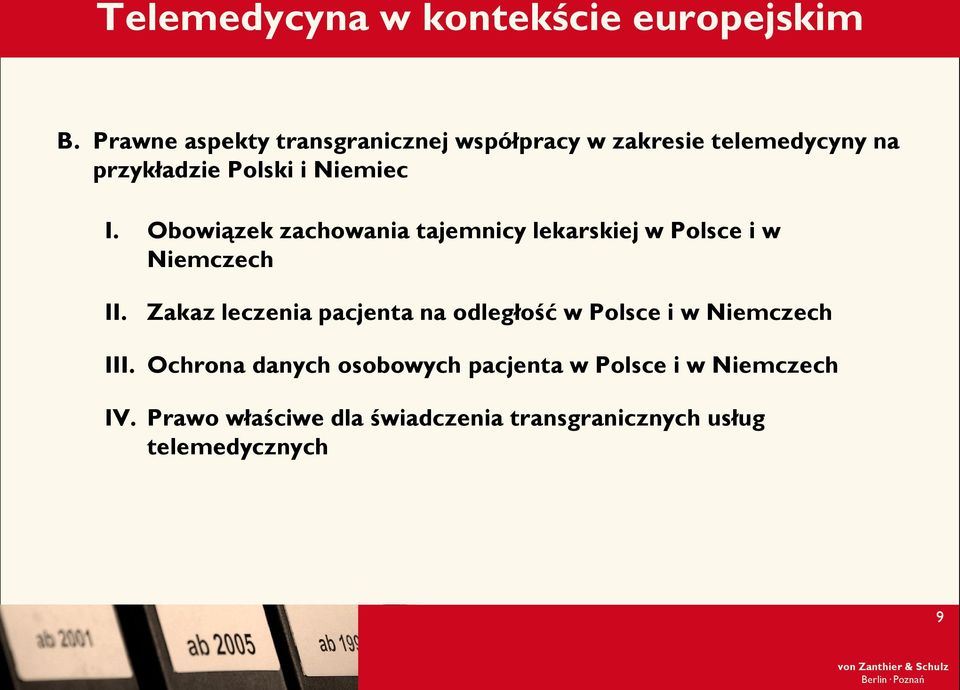 Obowiązek zachowania tajemnicy lekarskiej w Polsce i w Niemczech II.