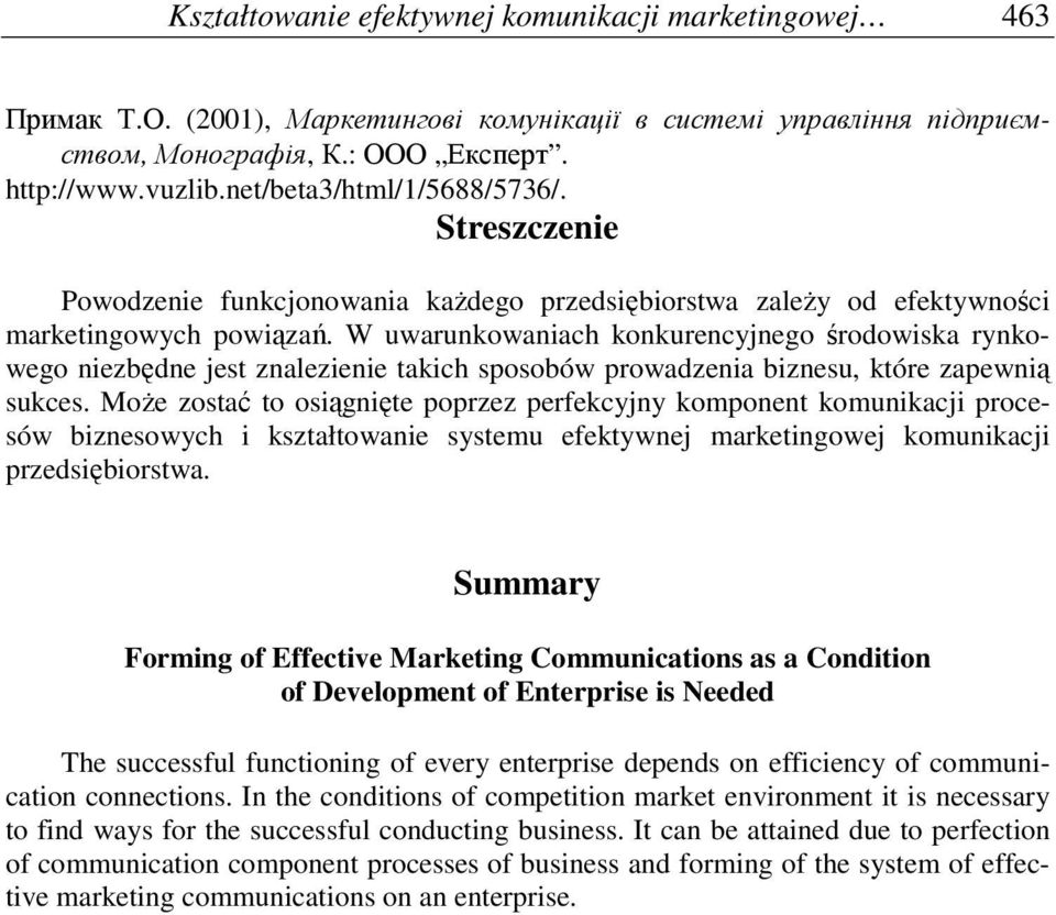 W uwarunkowaniach konkurencyjnego środowiska rynkowego niezbędne jest znalezienie takich sposobów prowadzenia biznesu, które zapewnią sukces.