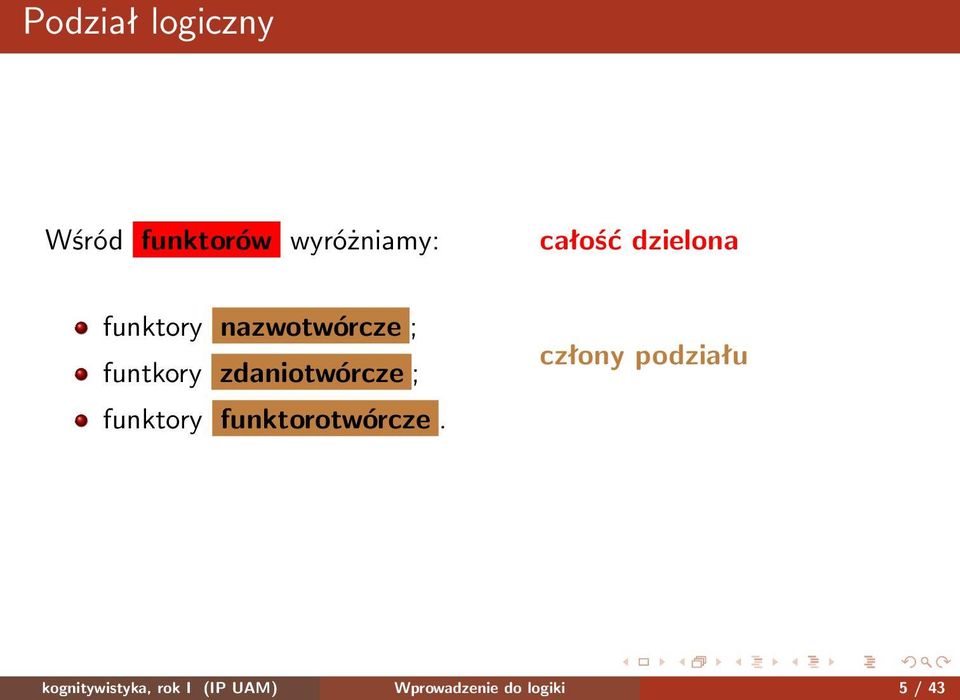 zdaniotwórcze ; funktory funktorotwórcze.