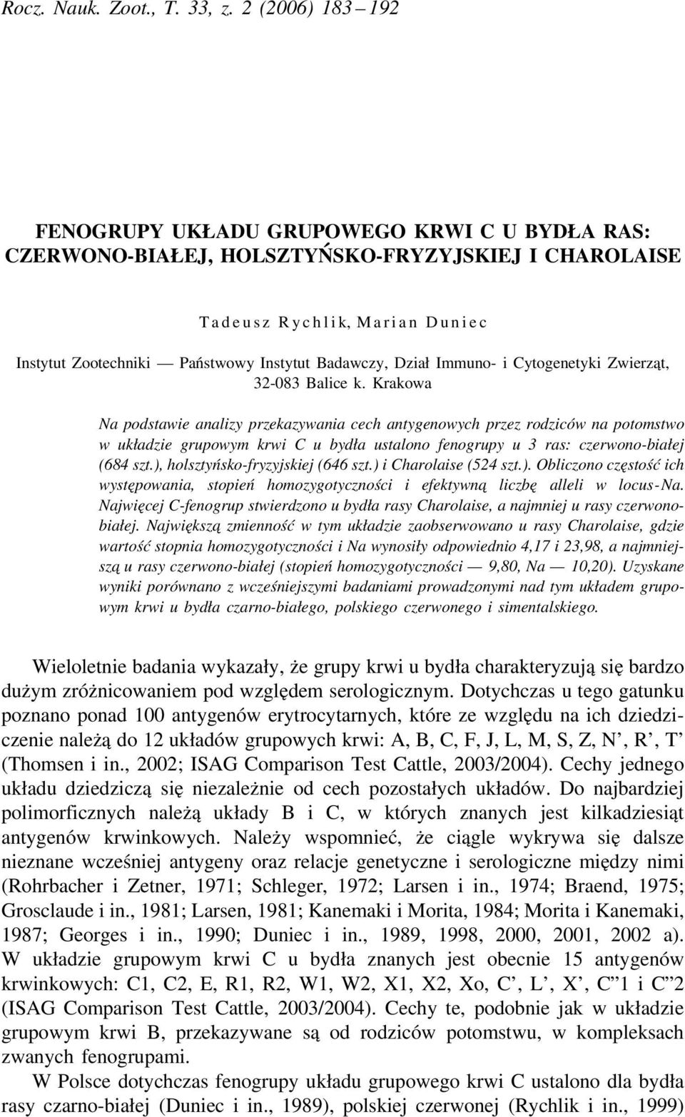 Dział Immuno- i Cytogenetyki Zwierząt, 32-083 Balice k.